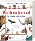 Was f�r ein Gewimmel - Die Tiere der Bibel f�r Kinder