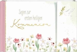 Segen zur ersten heiligen Kommunion, Inbunden
