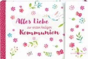 Alles Liebe zur ersten heiligen Kommunion