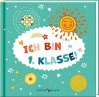 Ich bin 1. Klasse!