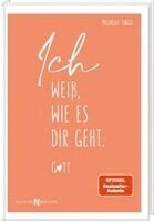 Michelle Engel - Ich weiß, wie es dir geht. Gott, Inbunden. Tillgänglighet: Lägg i varukorg