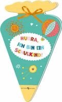 Hurra , ich bin ein Schulkind