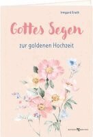 Irmgard Erath - Gottes Segen zur goldenen Hochzeit, Övrigt