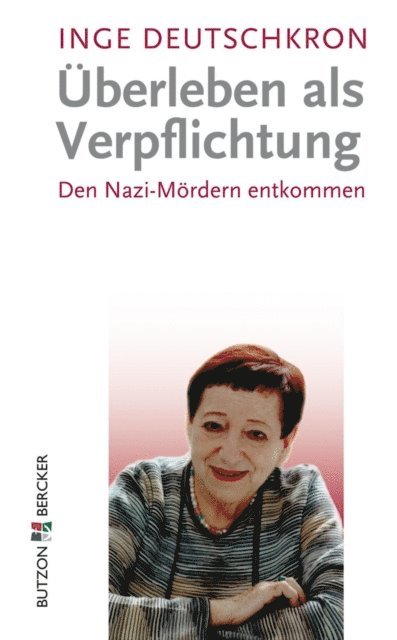 Inge Deutschkron - Überleben als Verpflichtung, E-bok