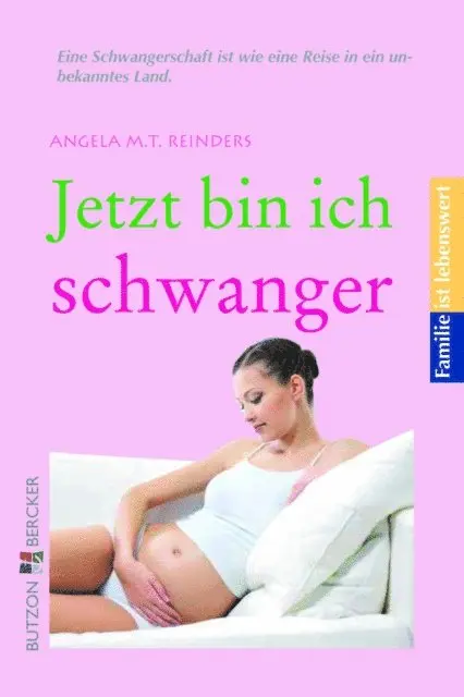 Angela M. T. Reinders - Jetzt bin ich schwanger, E-bok. Tillgänglighet: Lägg i varukorg
