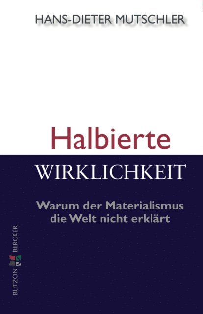 Hans-Dieter Mutschler - Halbierte Wirklichkeit, E-bok