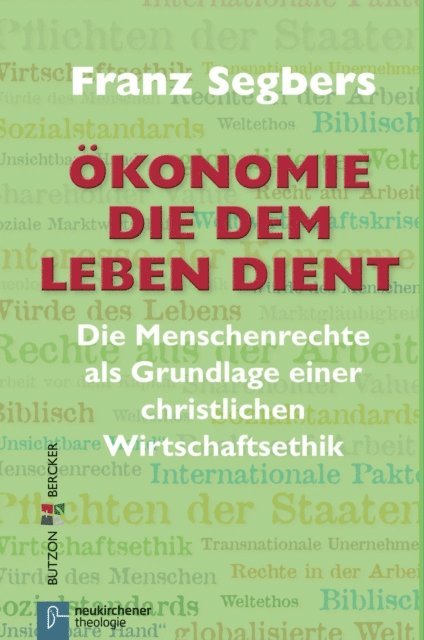 Franz Segbers - Ökonomie die dem Leben dient, E-bok