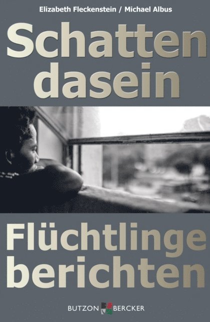 Michael Albus, Elizabeth Fleckenstein - Schattendasein, E-bok