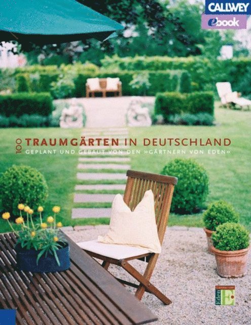 EDEN - 100 Traumgärten in Deutschland, E-bok