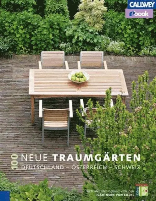 Die Gartner von Eden - 100 neue Traumgärten, E-bok. Tillgänglighet: Lägg i varukorg