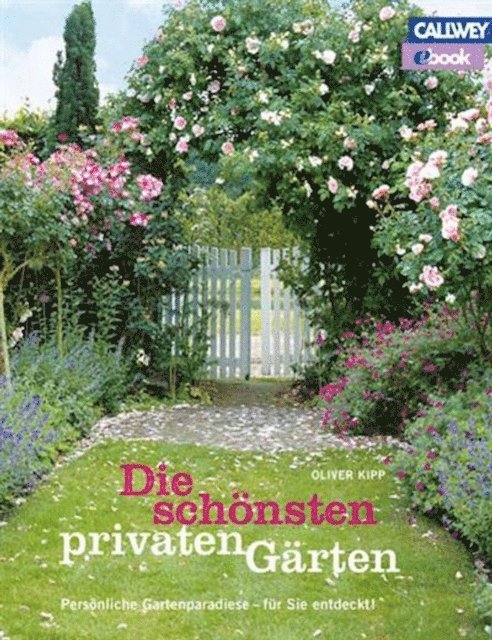 Die schönsten privaten Gärten