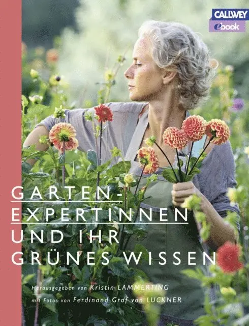 Kristin Lammerting - Gartenexpertinnen und ihr grünes Wissen, E-bok. Tillgänglighet: Lägg i varukorg