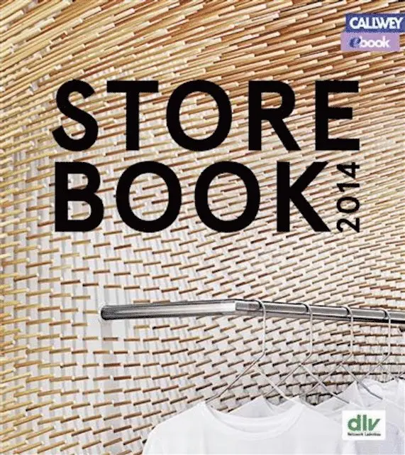 Reinhard Peneder, Deutscher Ladenbau Verband in Zusammenarbeit mit namhaften Partnern dlv - Netzwerk Ladenbau e.V. - Store Book 2014, E-bok. Tillgänglighet: Lägg i varukorg