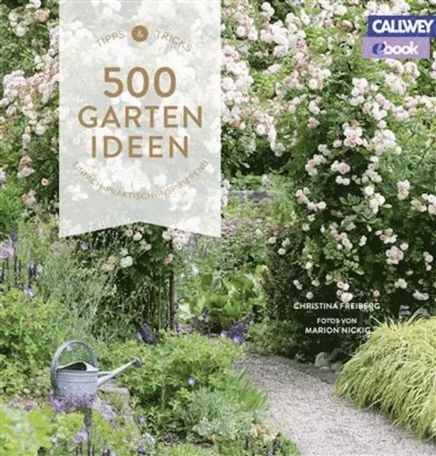 Christina Freiberg - 500 Gartenideen, E-bok. Tillgänglighet: Lägg i varukorg