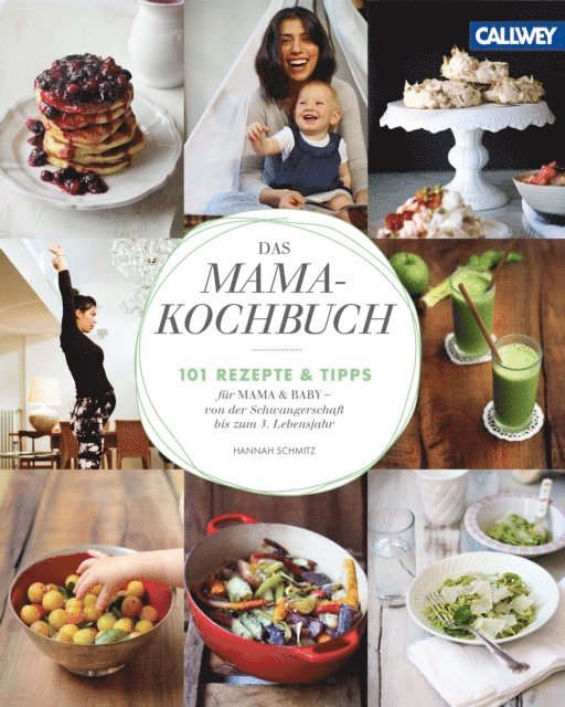 Hannah Schmitz - Das Mama-Kochbuch, E-bok