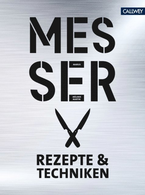 Melanie Martin, Marius - Messer - Rezepte & Techniken, E-bok