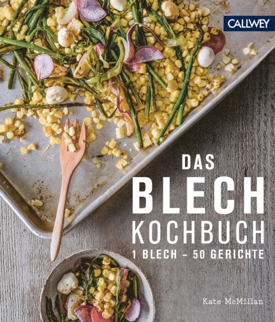 Kate McMillan - Das Blechkochbuch, E-bok