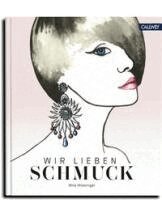 Mira Wiesinger - Wir lieben Schmuck, Inbunden