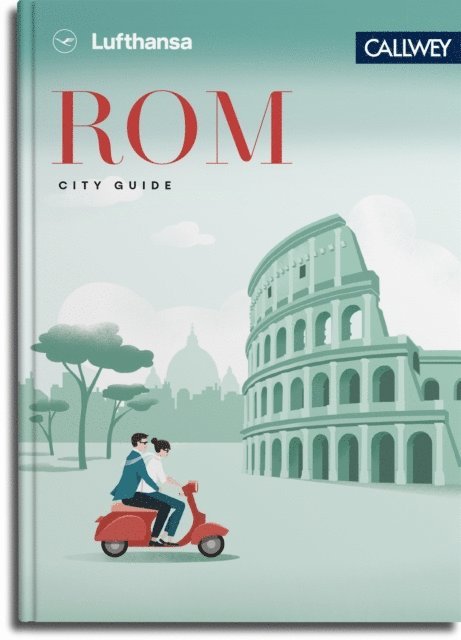 Marianne von Waldenfels - Lufthansa City Guide Rom, E-bok