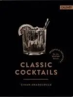 Cihan Anadologlu - Classic Cocktails, Inbunden. Tillgänglighet: Lägg i varukorg