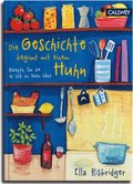 Die Geschichte beginnt mit einem Huhn
