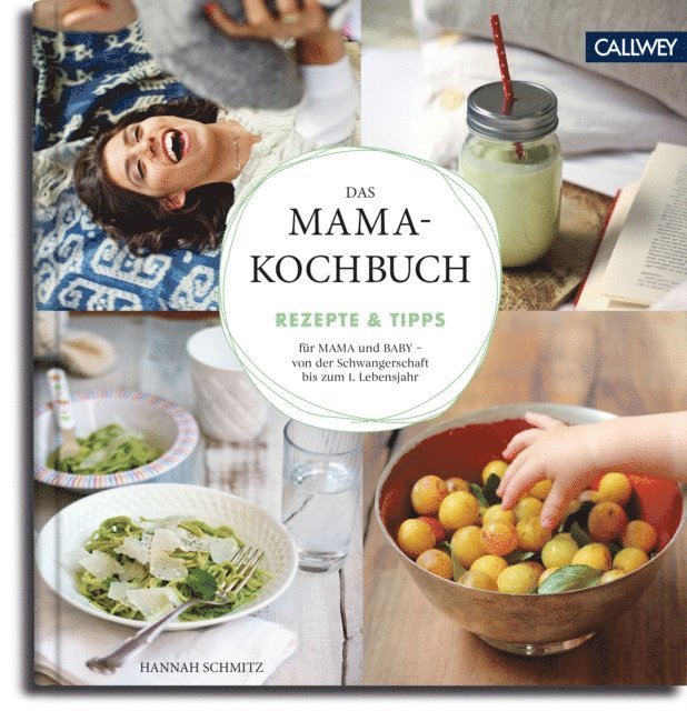 Hannah Schmitz - Das Mama-Kochbuch, E-bok