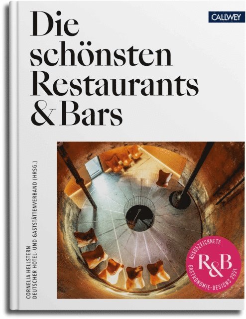 Cornelia Hellstern, Deutscher Hotel- und Gaststattenverband e.V. DEHOGA - Die schönsten Restaurants & Bars 2021, E-bok