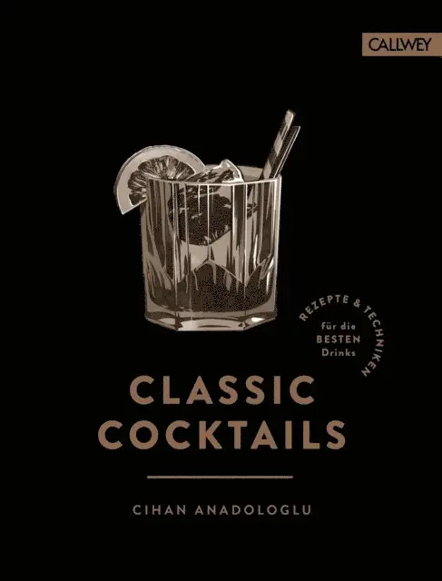 Cihan Anadologlu - Classic Cocktails, E-bok. Tillgänglighet: Lägg i varukorg