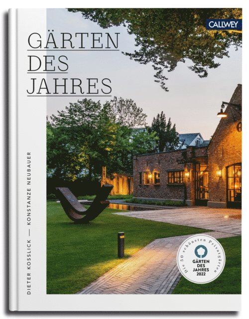 Dieter Kosslick, Konstanze Neubauer - Gärten des Jahres 2022, E-bok