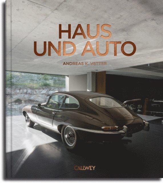 Andreas K. Vetter - Haus und Auto, E-bok