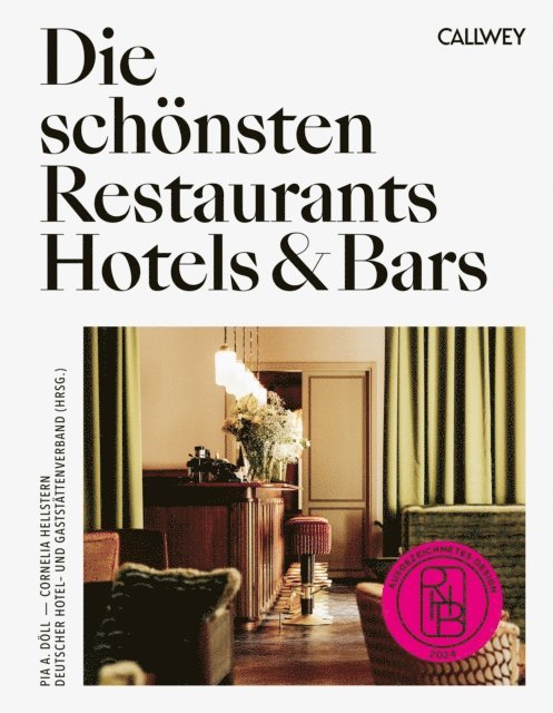 Cornelia Hellstern, Pia A. Doll - Die schönsten Restaurants, Hotels & Bars 2024, E-bok