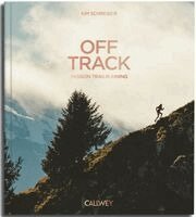Kim Schreiber - OFF TRACK, Inbunden