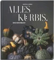 Martin H. Lorenz - Alles Kürbis., Inbunden