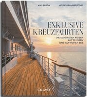 Kiki Baron, Helge Grammerstorf - Exklusive Kreuzfahrten, Inbunden