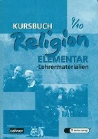 Kursbuch Religion Elementar 9/10. Lehrermaterialien, Häftad