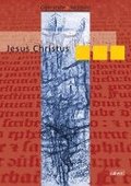 Oberstufe Religion Neu. Jesus Christus. Schlerheft