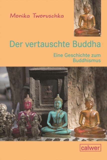Udo Tworuschka - Der vertauschte Buddha, E-bok