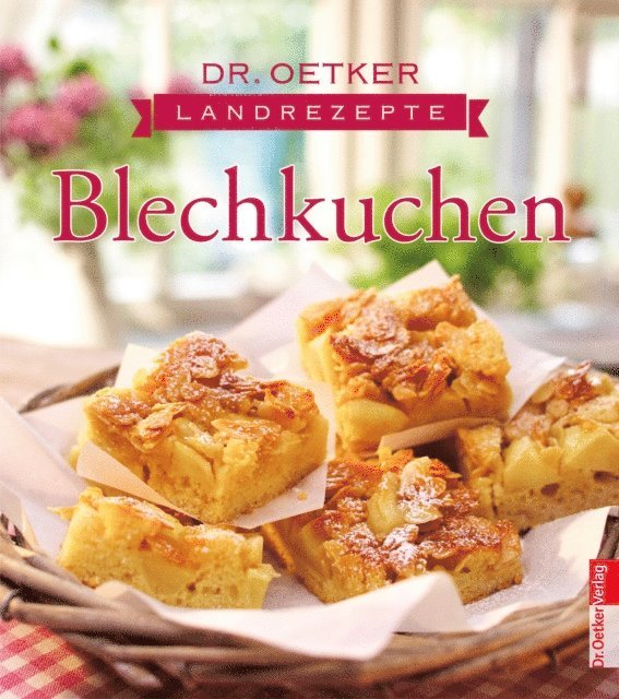 Dr. Oetker - Landrezepte Blechkuchen, E-bok