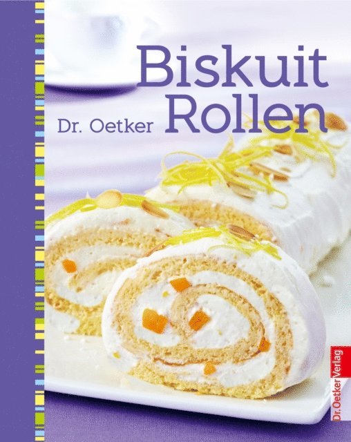Dr. Oetker Verlag, Dr. Oetker - Biskuitrollen, E-bok