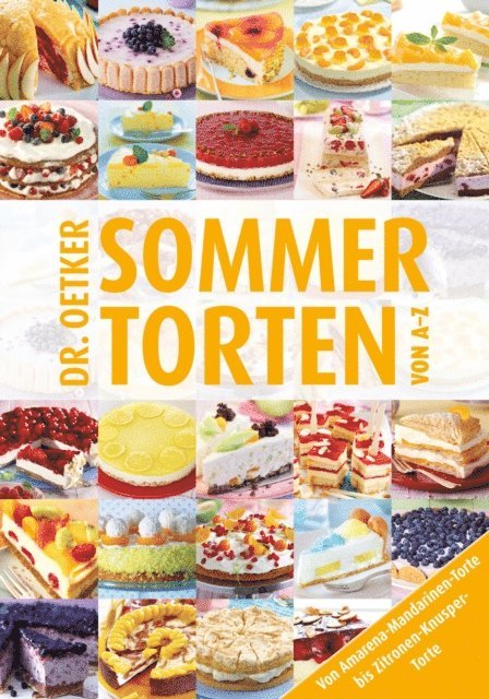 Dr. Oetker Verlag, Dr. Oetker - Sommertorten von A-Z, E-bok
