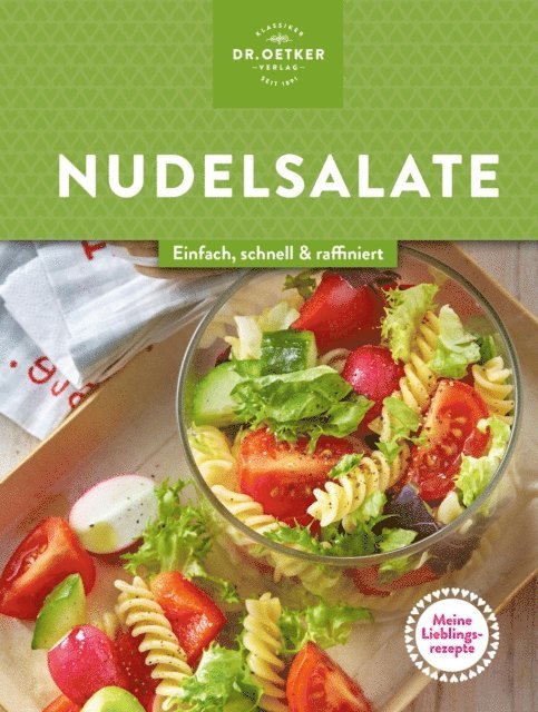 Meine Lieblingsrezepte: Nudelsalate