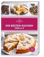 Oetker Verlag - Die besten Kuchen von A-Z, Inbunden. Tillgänglighet: Lägg i varukorg