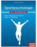 Sportpsychologie - Die 100 Prinzipien