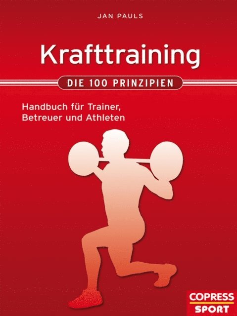 Jan Pauls - Krafttraining - Die 100 Prinzipien, E-bok. Tillgänglighet: Lägg i varukorg