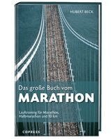 Das gro&szlig;e Buch vom Marathon