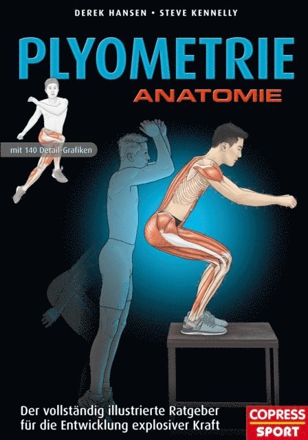 Steve Kennelly, Derek Hansen - Plyometrie Anatomie, E-bok