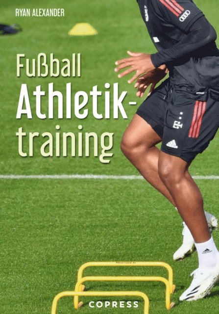Ryan Alexander - Fußball Athletiktraining, E-bok