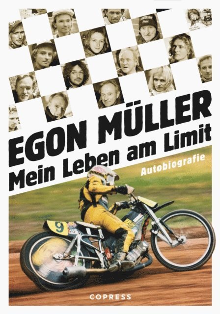 Egon Muller - Mein Leben am Limit. Autobiografie des Speedway-Grand Signeur., E-bok