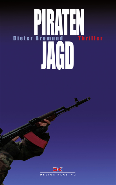Dieter Bromund - Piratenjagd, E-bok