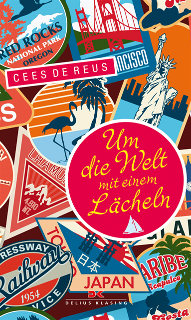 Cees de Reus - Um die Welt mit einem Lächeln, E-bok